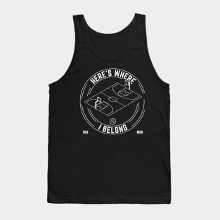 Here's Where I Belong, Basketball Team Players Court Logo Tank Top